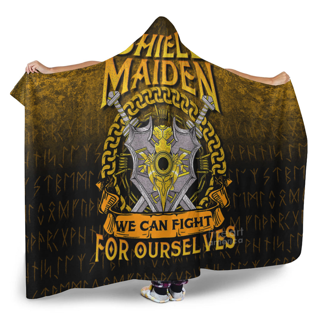 viking-hooded-blanket-shield-maiden-we-can-fight-for-ourselves-hooded-blanket