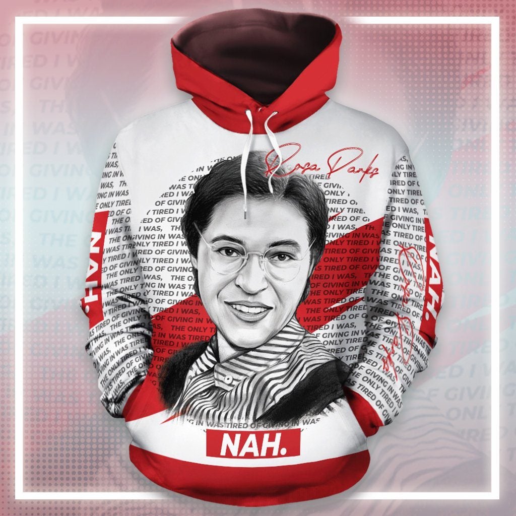 African Hoodie Rosa Parks Nah Hoodie - Wonder Print Shop