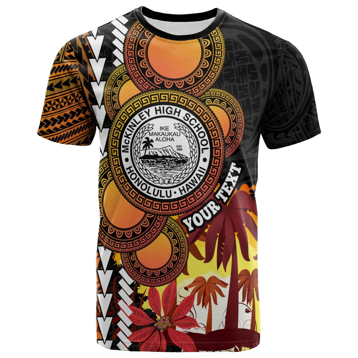 Custom Hawaii T Shirt President William McKinley High School Hawaii Tropical Polynesian LT10 - Wonder Print Shop