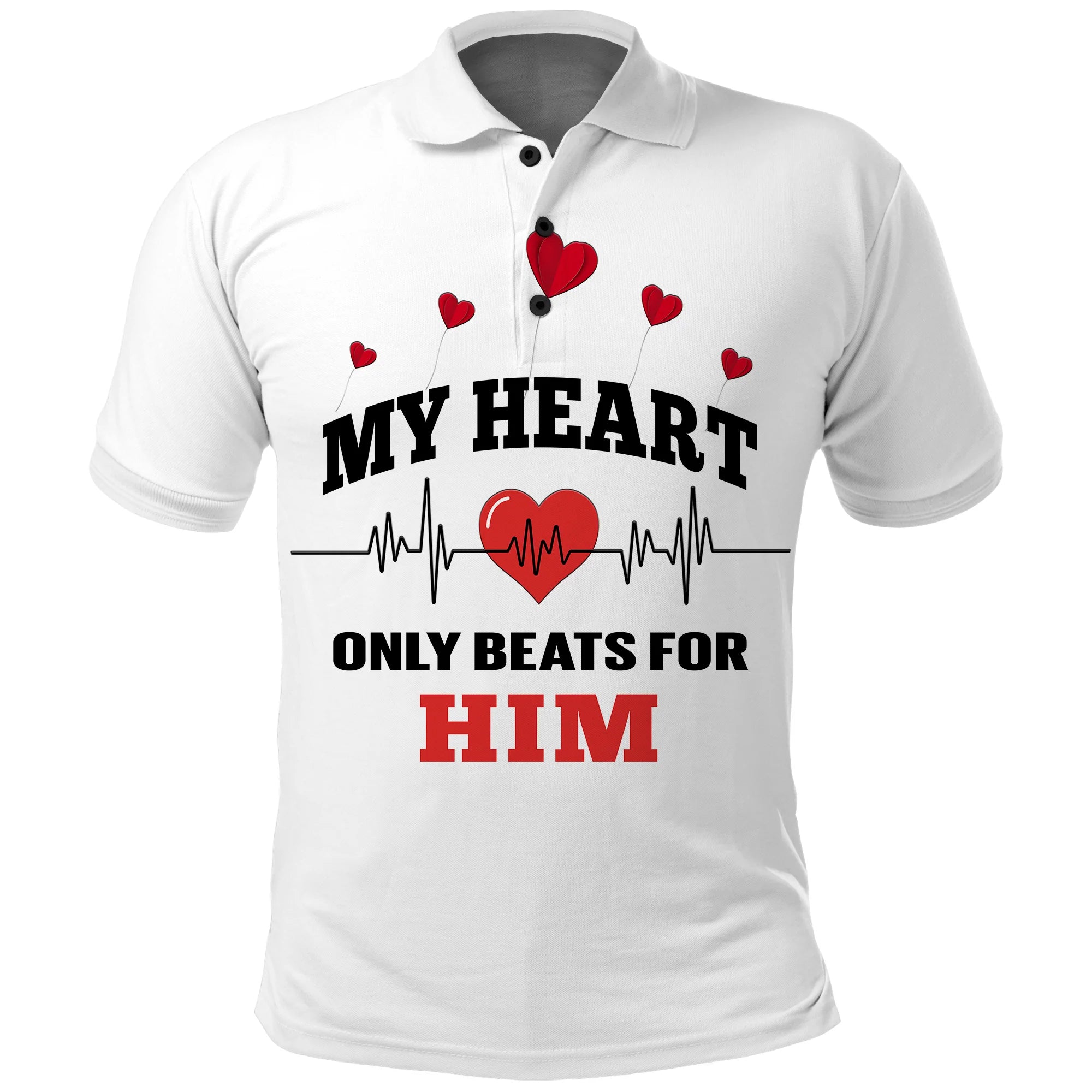 Custom American Valentines Day Polo Shirt White My Heart Only Beats For Him - Wonder Print Shop