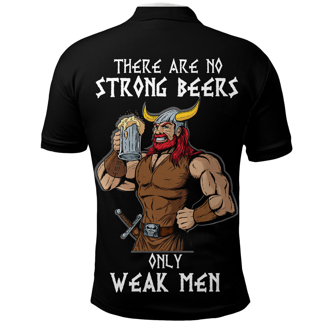 Viking Viking Beer There Are No Strong Beers, Only Weak Men Polo Shirt RLT12 - Wonder Print Shop