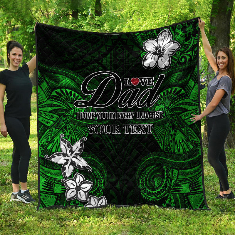 custom-personalised-polynesian-fathers-day-premium-quilt-i-love-you-in-every-universe-green