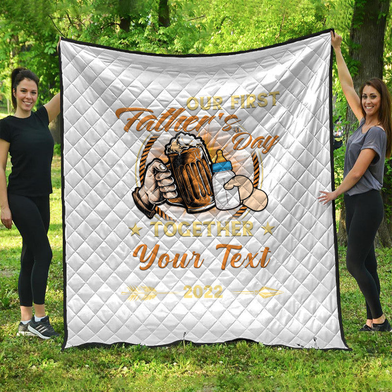 (Custom) Father Day Premium Quilt Our First Father Day Simple Style - White LT8 - Wonder Print Shop