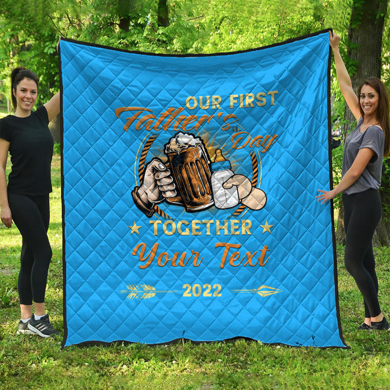 custom-father-day-premium-quilt-our-first-father-day-simple-style-blue