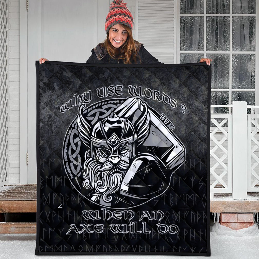 Viking Quilt - Why Use Words? When An Axe Will Do Quilt RLT12 - Wonder Print Shop