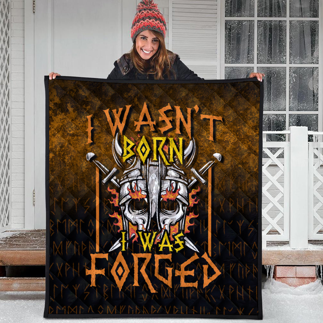Viking Quilt - I Wasnt Born - I Was Forged Quilt RLT12 - Wonder Print Shop