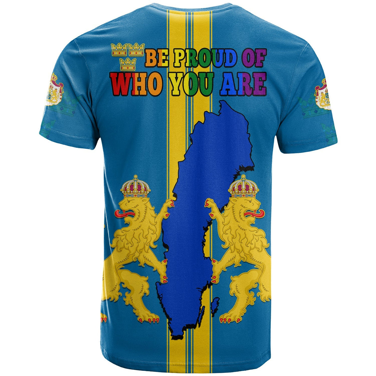 Sweden LGBT Day T Shirt Be Proud Of Who You Are - Wonder Print Shop