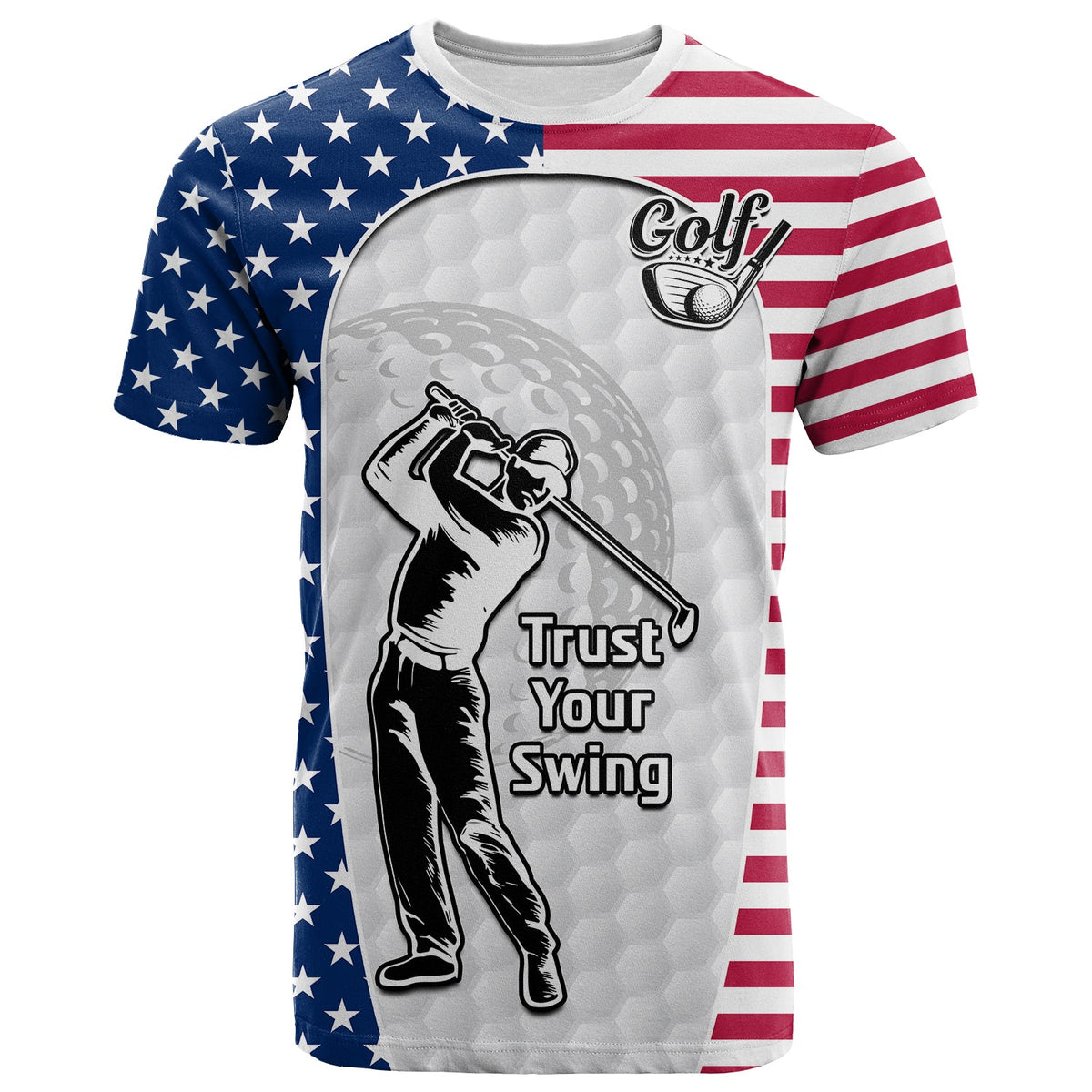 Custom American Flag Golf T Shirt Gofl Lovers Trust Your Swing - Wonder Print Shop