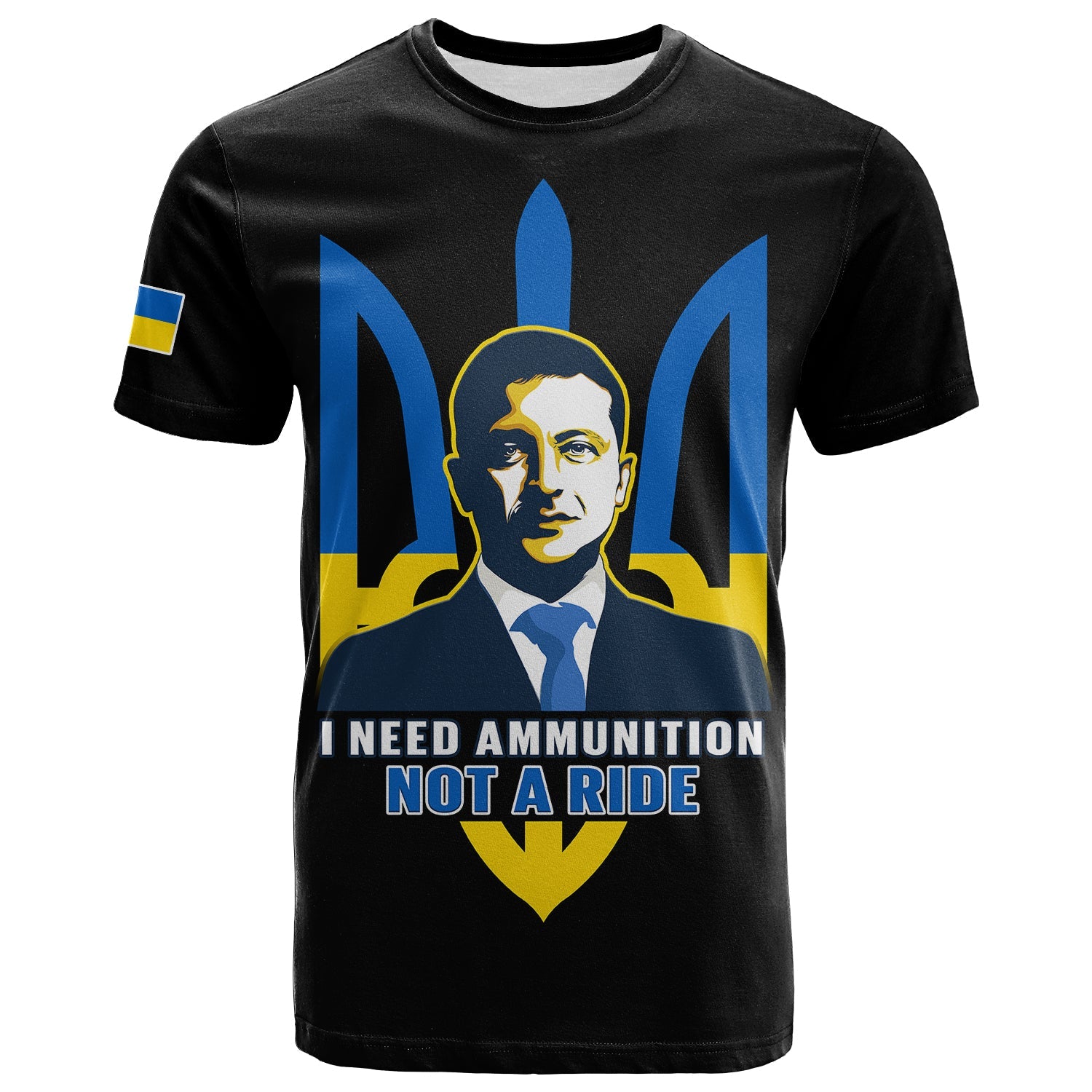 custom-personalised-ukraine-t-shirt-ukrainian-president-i-need-ammunition-not-a-ride-black