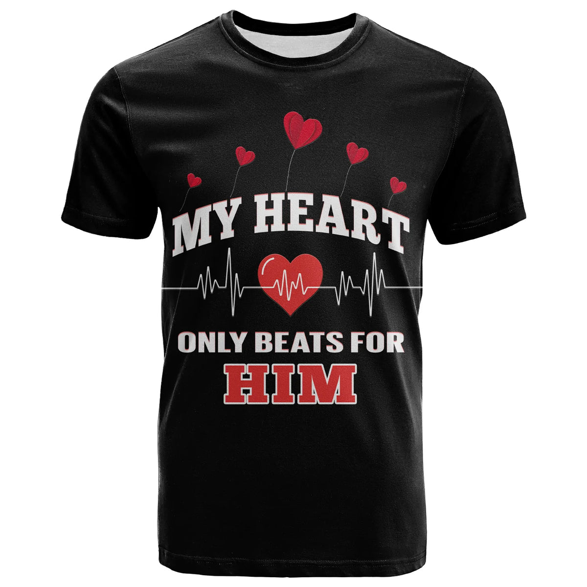 Custom American Valentines Day T Shirt Black My Heart Only Beats For Him - Wonder Print Shop