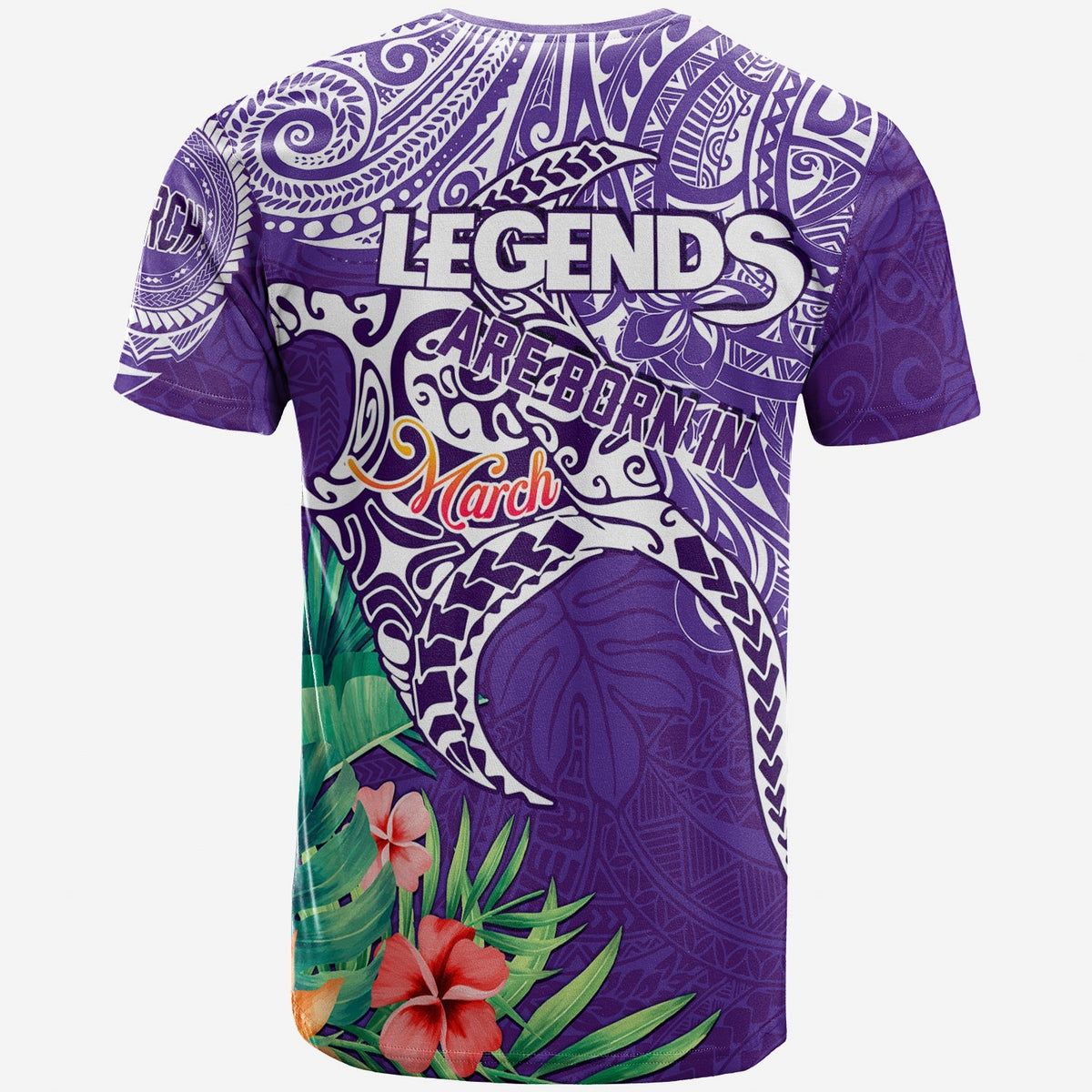 Custom Polynesian Birthday T Shirt Legends Are Born In March - Wonder Print Shop