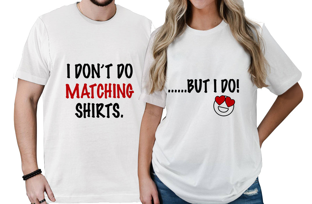 Valentine Day Couple T Shirt Dont Do Matching Shirt No.3 LT6 - Wonder Print Shop