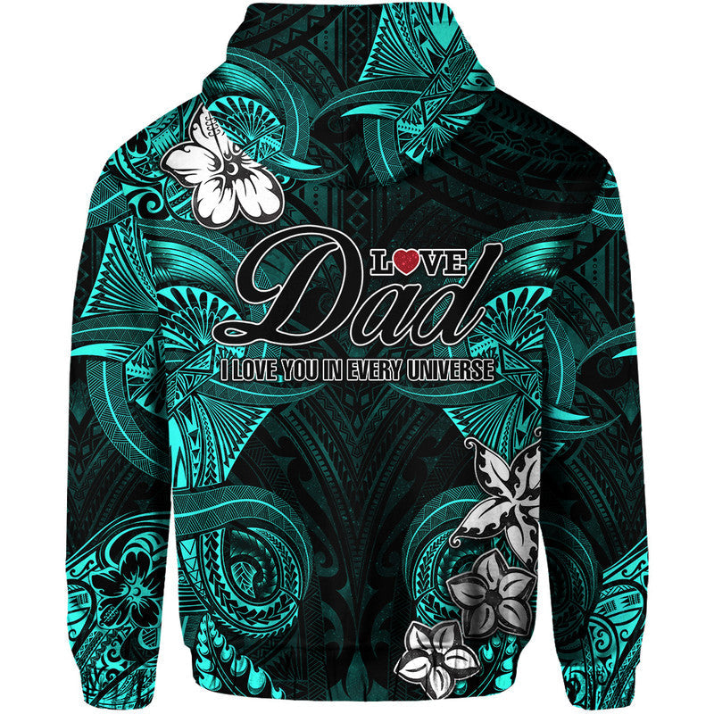 Custom Polynesian Fathers Day Hoodie I Love You In Every Universe Turquoise LT8 - Wonder Print Shop