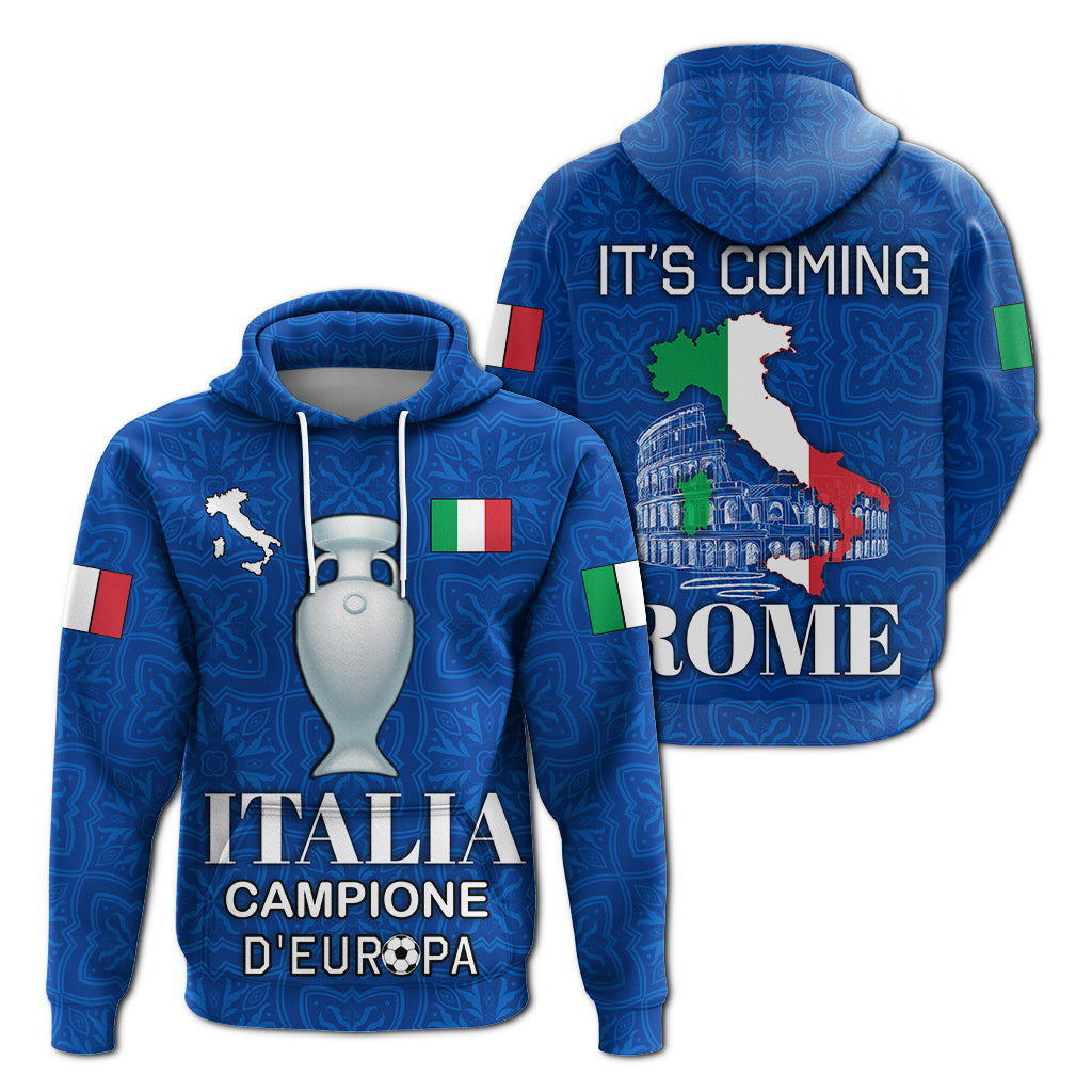 Italia Campione DEuropa Its coming to Rome Hoodie Blue LT4 - Wonder Print Shop