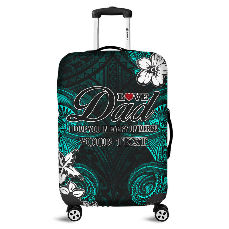 custom-personalised-polynesian-fathers-day-luggage-cover-i-love-you-in-every-universe-turquoise