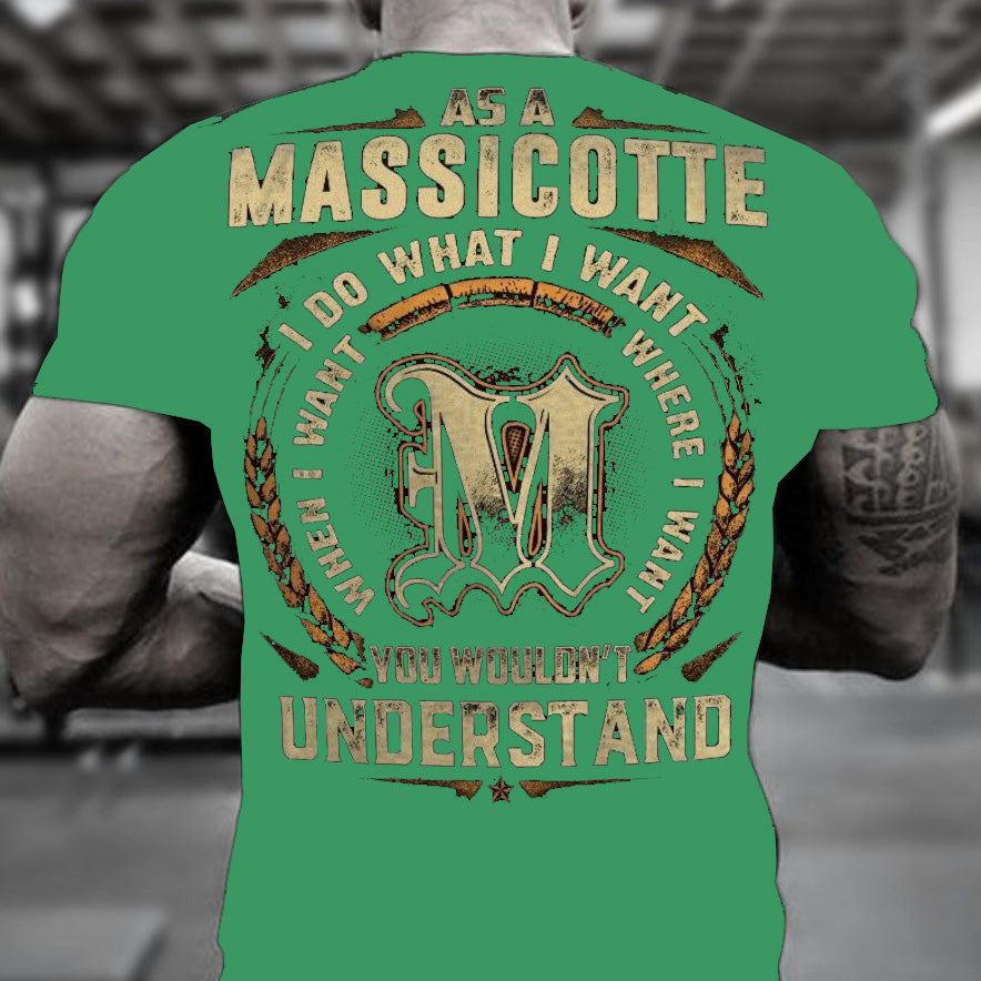 As A Massicotte, I Do What I Want, You Wouldn't Understand T Shirt RLT8 - Wonder Print Shop