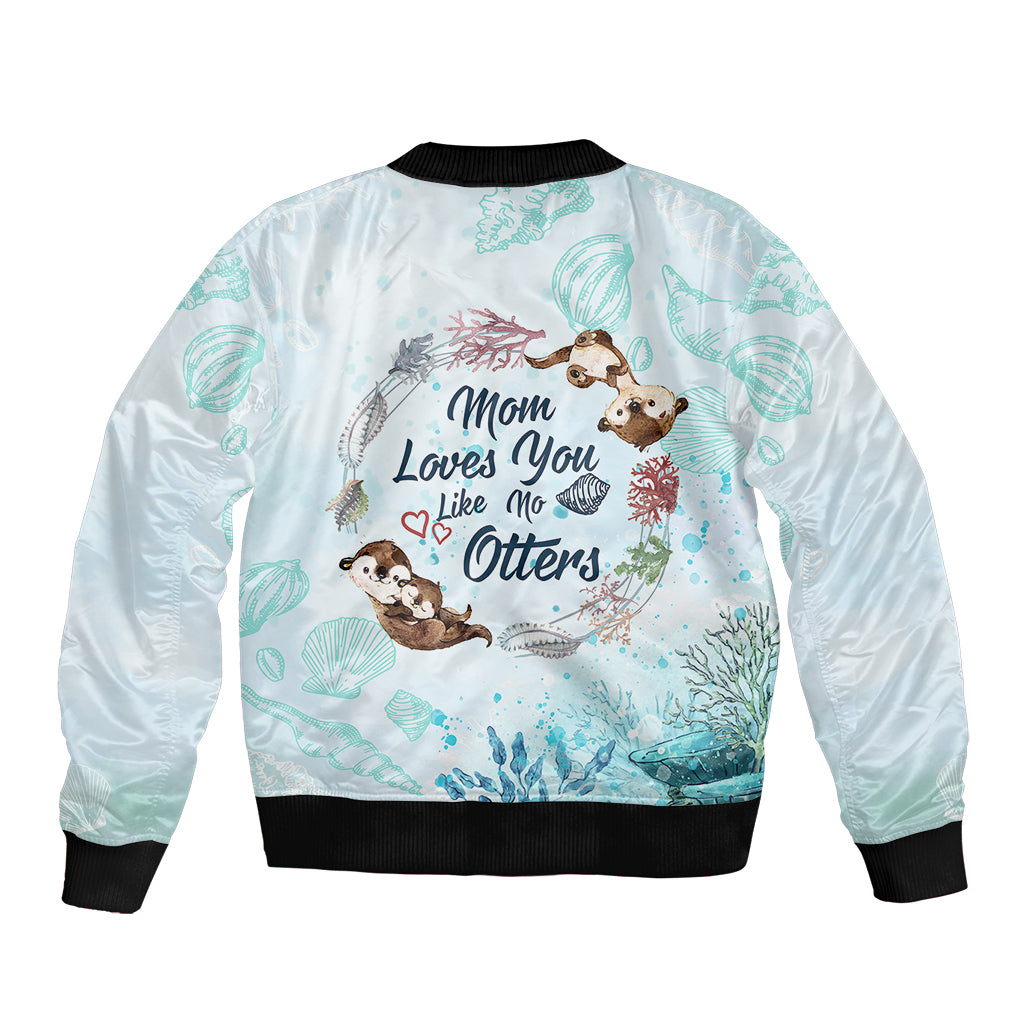 Mom Love You Like No Otter Bomber Jacket TS07 - Wonder Print Shop