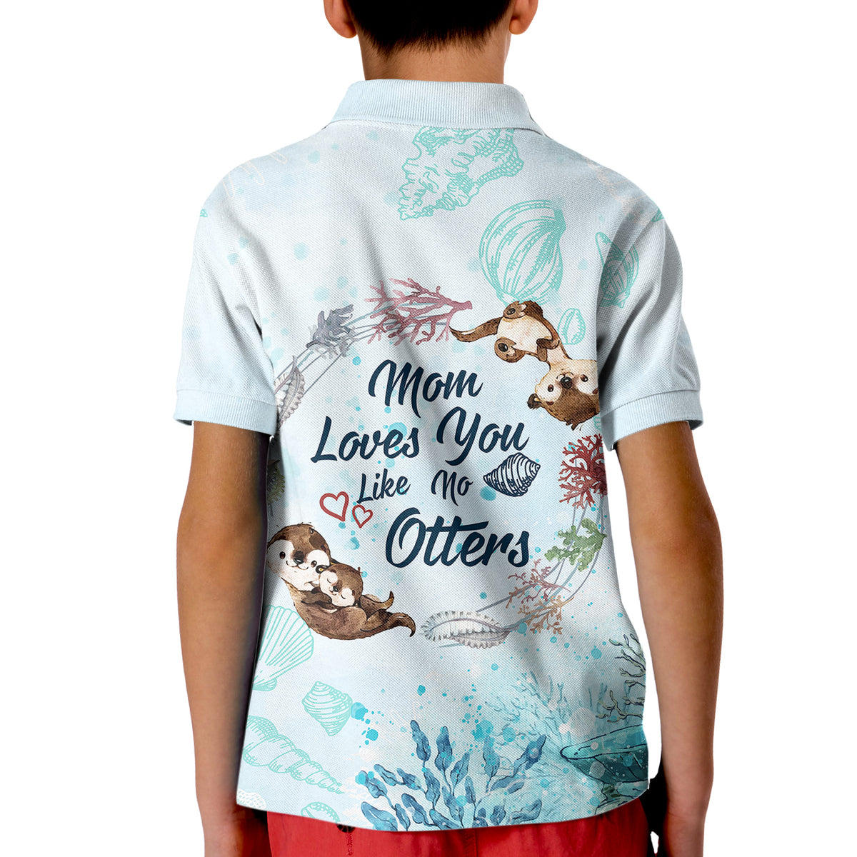 Mom Love You Like No Otter Polo Shirt for Kid TS07 - Wonder Print Shop